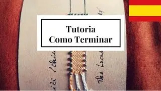 Encaje de Bolillos - Como Terminar #Principiantes
