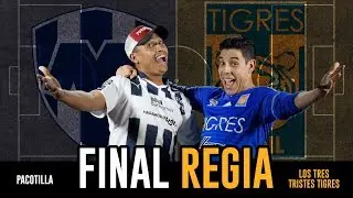 Final Regia - Tigres vs Monterrey 2017