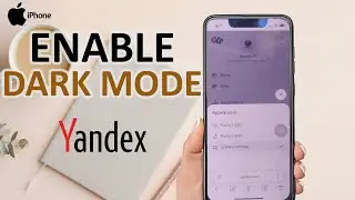 How To Enable Dark Mode In Yandex On iPhone