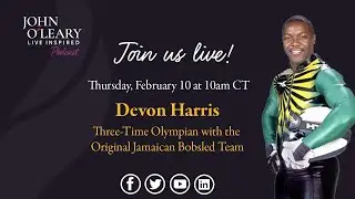 Devon Harris: 3x Olympian + Original Jamaican Bobsledder | Live Inspired Podcast
