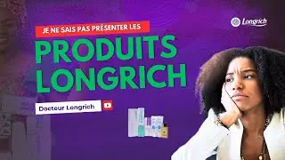 Comment Apprendre &Agrave; Pr&eacute;senter Les Produits Longrich ?