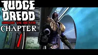 Let's Play Judge Dredd: Dredd vs Death  - Chapter 1