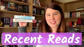 Recent Reads | 11th - 17th July