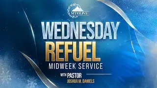 Wednesday Night Refuel LIVE 🔥 | Bible Study | Pastor Joshua M. Daniels