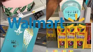 Walmart Back to School Shopping 2019
