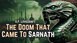 The Doom That Came To Sarnath - H.P. Lovecraft audiobook