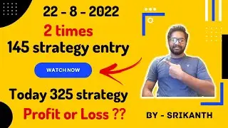 145 Strategy Today | 325 Strategy Today | Baap of Chart | Both Hit Profit or Loss Today  | Kannada
