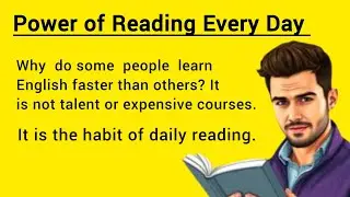 Why You Must Read in English | Graded Reader | Read in English and Improve English Fluency
