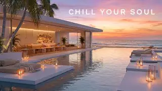 OCEANSIDE PARADISE | Luxury Chill Deep House Sunset Lounge