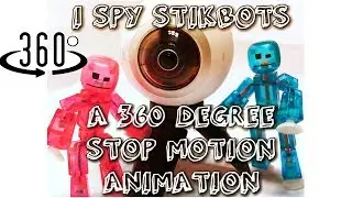 I Spy #Stikbots : A 360 Stop Motion Animation