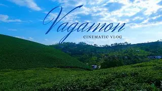 Vagamon Cinematic Vlog || Travel Vlog