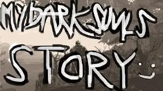 My Dark Souls Story: Bells of Awakening