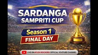 SARDANGA SAMPRITI CUP   |  DAY NIGHT  | SEASON-1 | 2026 |