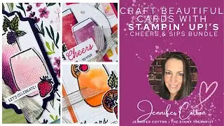 Make 3 Refreshing Summer Drink Cards with Cheers & Sips! | Stampin&rsquo; Up! Card Class Tutorial