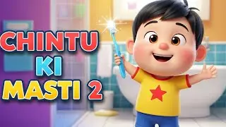 🧒Chintu Ki Masti Part 2 🧒🎶 | Good Morning Song for Kids | Funny Dance Cartoon