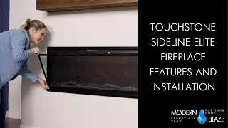 Touchstone Sideline Elite Electric Fireplace | Features and How to Install