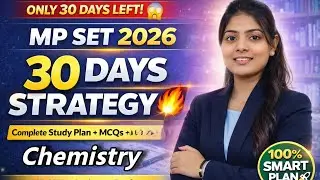 MP SET 2026 | 30 DAYS STRATEGY | Chemistry Class