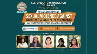 Press Conference on Sexual Violence Against Kuki-Zo Women in Manipur | KSOD&NCR