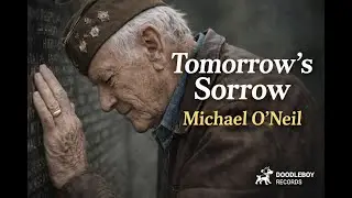 Tomorrow's Sorrow - Michael O'Neil - B.C.