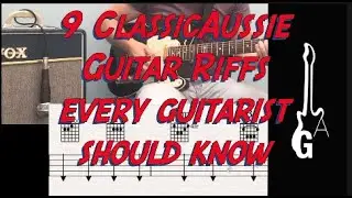 9 Classic Aussie Guitar Riffs every beginner to advanced player should know.