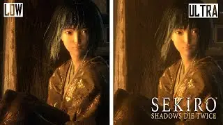 Sekiro: Shadows Die Twice | Low vs. Max Ultra Settings (Graphics Comparison)