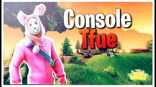 Console Tfue?!