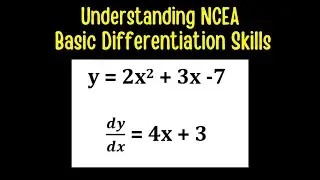Understanding NCEA - Basic Differentiation Skills.