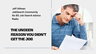 The Unseen Reason You Didn't Get the Job
