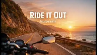 Ride It Out
