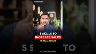 How to increase SALES in Real Estate? | Real Estate SALES Skills | Dr. Amol Mourya