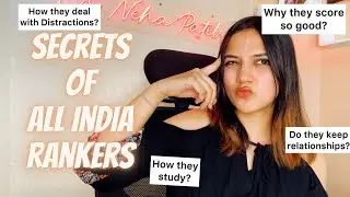 Mindset of All India Rankers 🧠 | How All India Rankers study? | Neha Patel