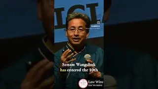 Fast Unto Death - Why Is Sonam Wangchuk Protesting