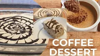 Coffee dessert/delight // No baking,no oven dessert // sweet