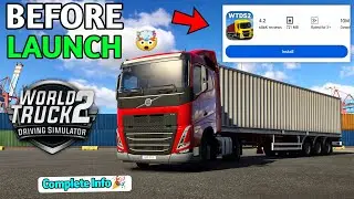 World Truck Driving Simulator 2 &ndash; Everything You NEED to Know Before Release✅🔥