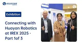 Huayan Robotics &ndash; Executive Interview at IREX 2025 | S50 Heavy-Payload Robot (Part 1 of 3)