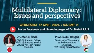 Diplomatic Webinar | Multilateral Diplomacy