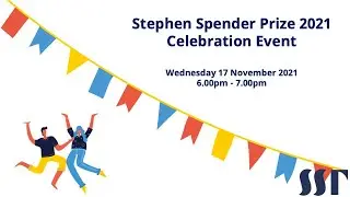 Stephen Spender Prize Celebration Event 2021