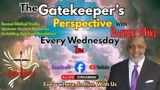 The Gatekeeper's Perspective @ 7pm