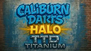 Обзор Caliburn Halo и TTD Titanium Darts