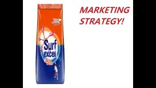 Surf excel Business Strategy that kept relevant it Marketing techniques