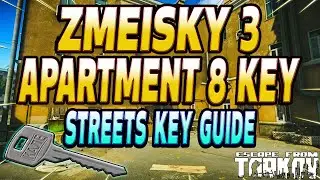 Zmeisky 3 Apartment 8 key - Key Guide - Escape From Tarkov