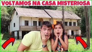 VOLTAMOS NA CASA MISTERIOSA E DESCOBRIMOS TUDO - PARTE 2 | NICOLE DUMER