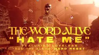 Hate Me &mdash; The Word Alive feat. Loveless legendado