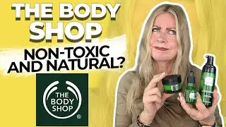 The Body Shop Products - The Truth!