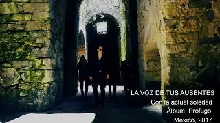 LA VOZ DE TUS AUSENTES - Con la actual soledad