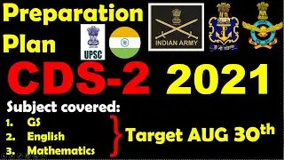 CDS 2 2021 Preparation Plan | CDS 2 2021 Self Study Plan | CDS 2 2021 Preparation Strategy