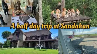 [Vlog 7] A half day trip at Sandakan