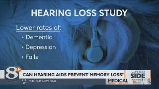 On Your Side: Can hearing aids prevent memory loss?