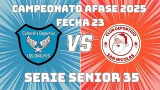 Los Chacayes VS San Nicolas Serie Senior35 