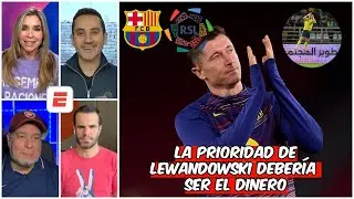 La LIGA SAUDÍ es para los RETIRADOS. ROBERT LEWANDOWSKI tendría que IR a la MLS | Exclusivos